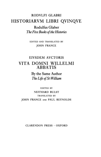 The Five Books of the Histories and The Life of St. William (Oxford Medieval Texts)