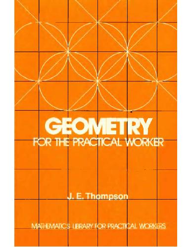 Geometry for the Practical Worker