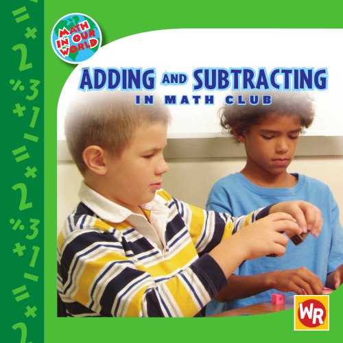 Adding and Subtracting in Math Club (Math in Our World)