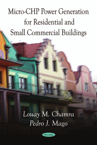 Micro-CHP Power Generation for Residential and Small Commercial Buildings