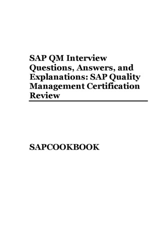 SAP Qm Interview Questions, Answers, Explanations: SAP Quality Management Certification Review