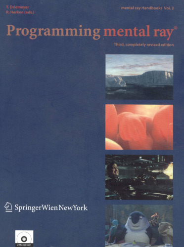 Programming Mental Ray (Mental ray handbooks)
