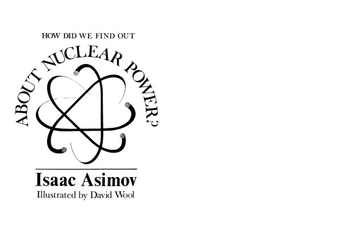 How Did We Find Out About Nuclear Power?