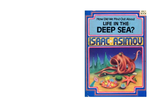 How Did We Find Out About Life in the Deep Sea?