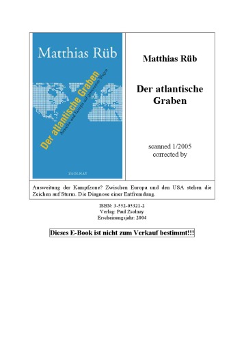 Der atlantische Graben. Amerika und Europa auf getrennten Wegen