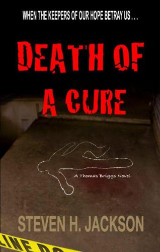 Death of a Cure: A Thomas Briggs Novel