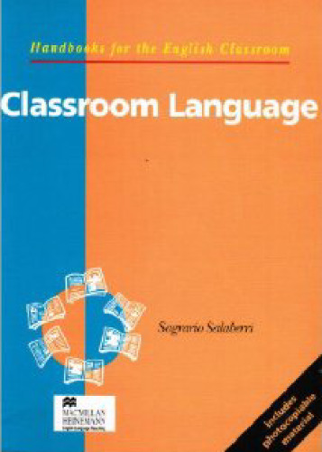 Classroom Language (Handbooks for the English Clas)
