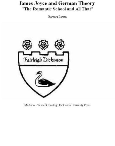 James Joyce and German Theory: The Romantic School and All That
