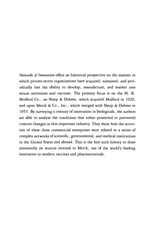 Networks of Innovation: Vaccine Development at Merck, Sharp and Dohme, and Mulford, 1895–1995