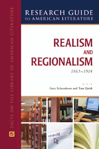 Research Guide to American Literature: realism and regionalism, 1865-1914