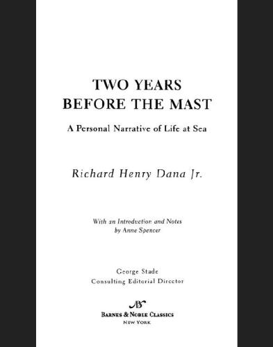 Two Years Before the Mast: A Personal Narrative of Life at Sea (Barnes & Noble Classics)