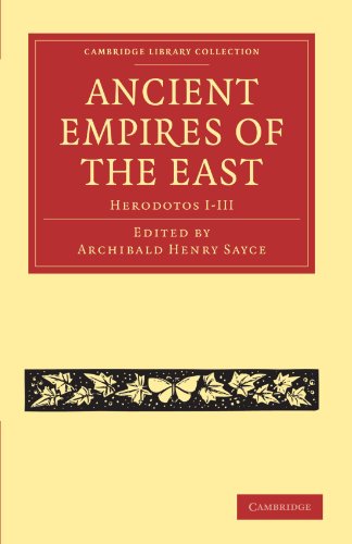 Ancient Empires of the East: Herodotos I–III