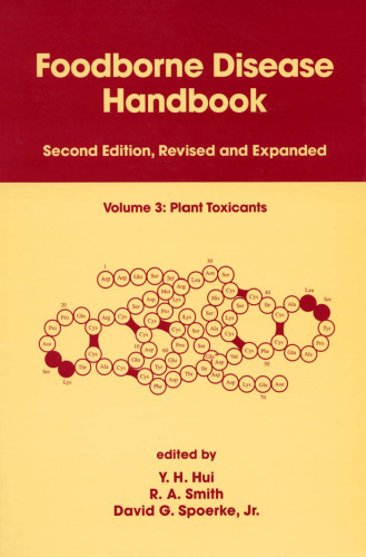 Foodborne Disease Handbook, Volume 3: Plant Toxicants 2nd Edition