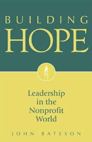 Building hope: leadership in the nonprofit world
