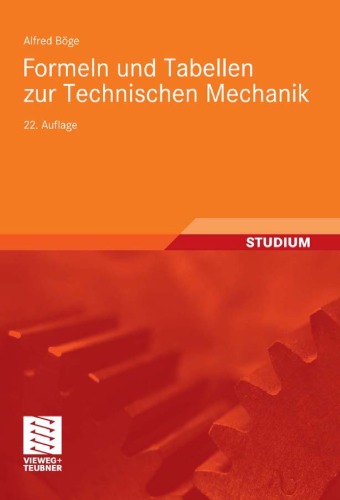 Formeln und Tabellen zur Technischen Mechanik, 22. Auflage