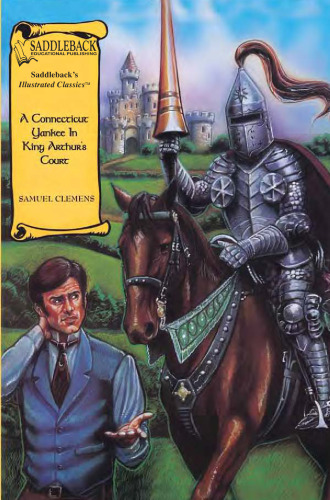 A Connecticut Yankee in King Arthur's Court (Saddleback's Illustrated Classics)