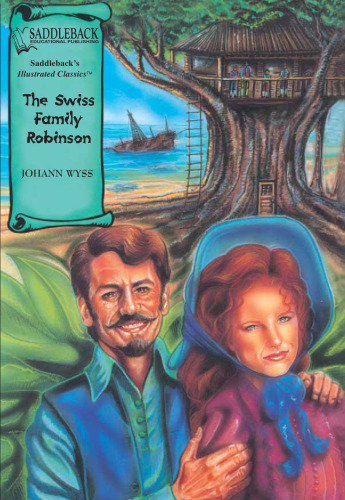 The Swiss Family Robinson (Saddleback's Illustrated Classics)
