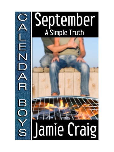 A Simple Truth; Calendar Boys: September, Book 9