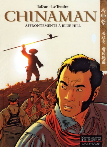 Chinaman, tome 7 : Affrontements à Blue Hill