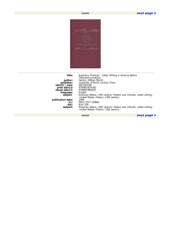 Epistolary Practices: Letter Writing in America before Telecommunications