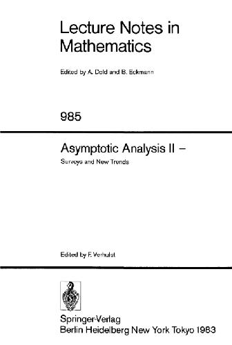 Asymptotic Analysis II: Surveys and New Trends