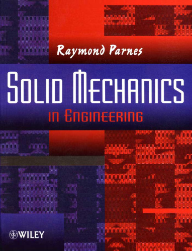 Solid Mechanics in Engineering