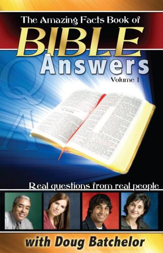 The Amazing Facts Book of Bible Answers: Real Questions from Real People
