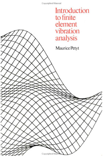 Introduction to Finite Element Vibration Analysis