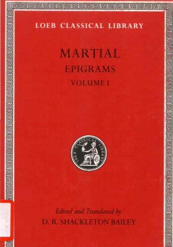 Martial: Epigrams (Spectacles, Books 1-5)