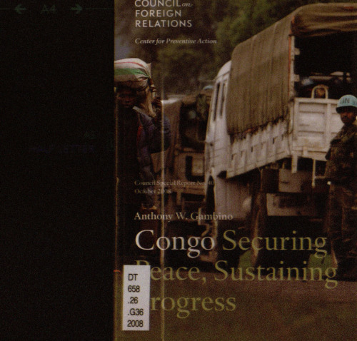 Congo: Securing Peace, Sustaining Progress (Council Special Report)