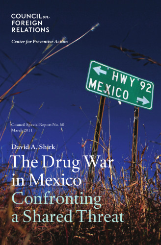 The Drug War in Mexico: Confronting a Shared Threat
