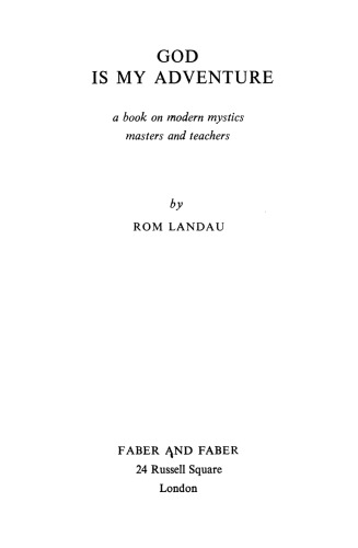 God Is My Adventure - A Book  On Modern Mystics, Masters, And Teachers