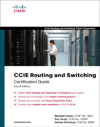 CCIE Routing and Switching Certification Guide (4th Edition)
