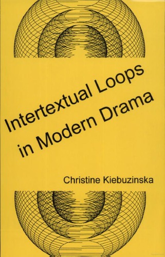 Intertextual loops in modern drama