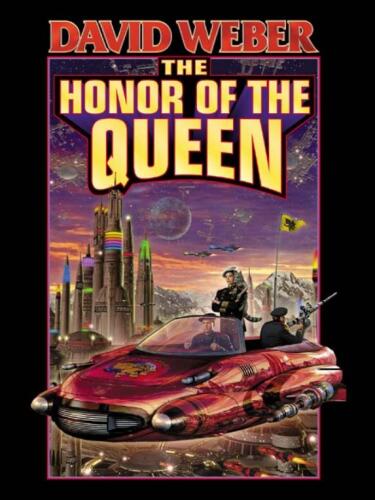 The Honor of the Queen (Honor Harrington, #2)