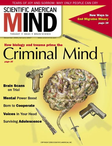 [Magazine] Scientific American Mind. Vol. 17. No 6