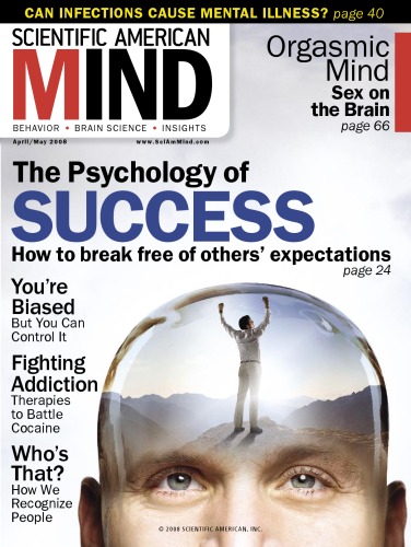 [Magazine] Scientific American Mind. Vol. 19. No 2