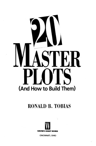 20 Master Plots: And How to Build Them