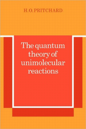 The Quantum Theory of Unimolecular Reactions