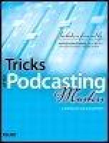 Tricks of the Podcasting Masters