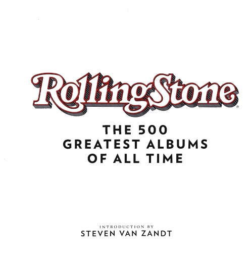Rolling Stone's 500 Greatest Albums of All Time