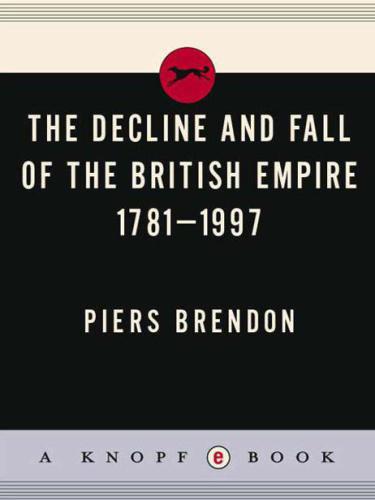 Decline and Fall of the British Empire, 1781-1997