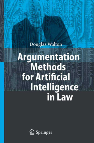 Argumentation Methods for Artificial Intelligence and Law