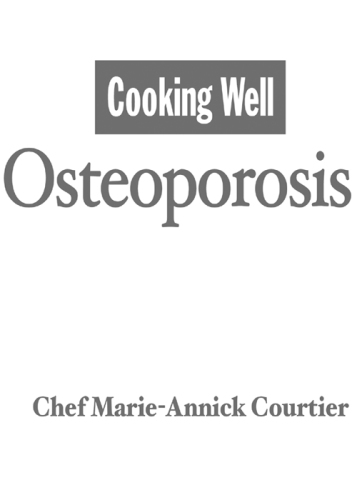 Cooking Well: Osteoporosis