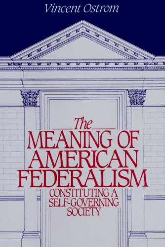 The Meaning of American Federalism