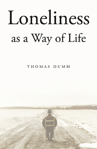 Loneliness as a way of life