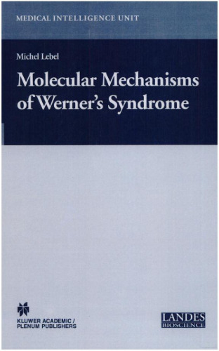 Molecular mechanisms of Werner's syndrome