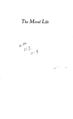 The Moral Life: An Introductory Reader in Ethics and Literature