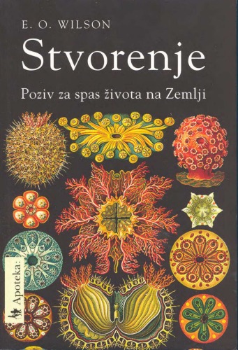 Stvorenje: Poziv za spas života na Zemlji
