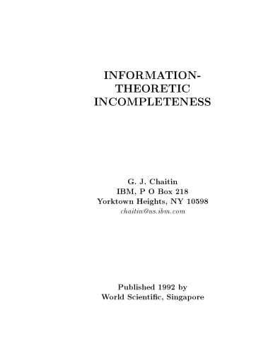 Information Theoretic Incompleteness (Series in Computer Science)